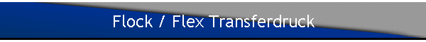 Flock / Flex Transferdruck
